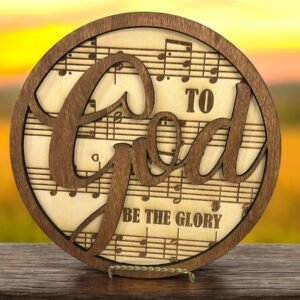 Round sign- To God be the glory