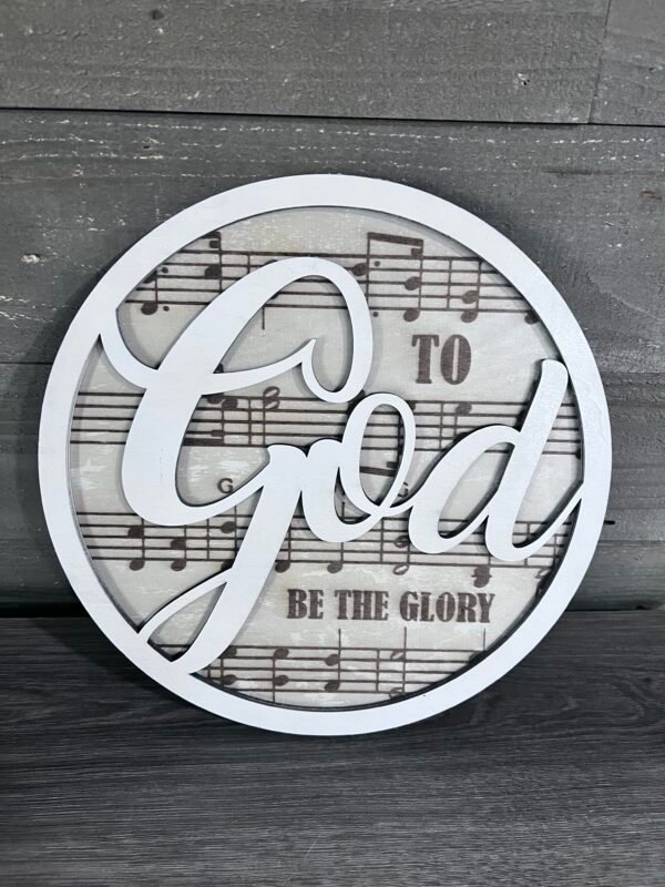 Round sign- To God be the glory - Image 3