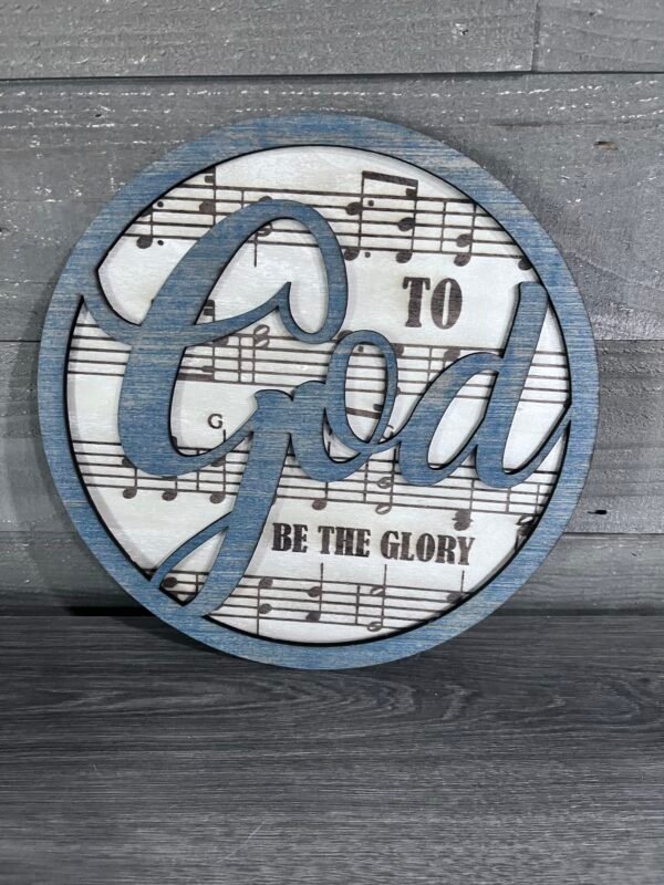 Round sign- To God be the glory - Image 2